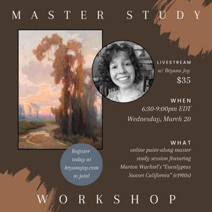Women's Work Master Study Series: Marion Wachtel's "Eucalyptus Sunset California" (one-day online workshop held on Wednesday, March 20, 6:30-9:00pm EDT)